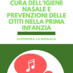 Cura dell'igiene nasale e prevenzioni delle otiti nella prima infanzia (PDF)
