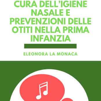 Cura dell'igiene nasale e prevenzioni delle otiti nella prima infanzia (PDF)