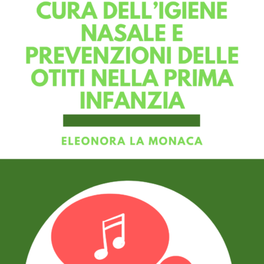 Cura dell'igiene nasale e prevenzioni delle otiti nella prima infanzia (PDF)