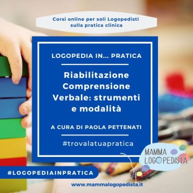 Riabilitazione della Comprensione verbale: strumenti e modalità (liv. 2) – a cura di Paola Pettenati