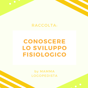 CONOSCERE LO SVILUPPO FISIOLOGICO