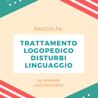 Trattamento Logopedico - Disturbi del Linguaggio