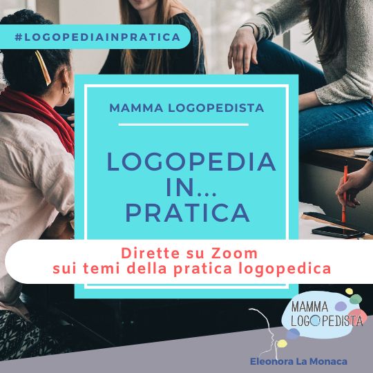 Logopedia... in pratica - ciclo di incontri gratuiti su Zoom (per Logopedisti)